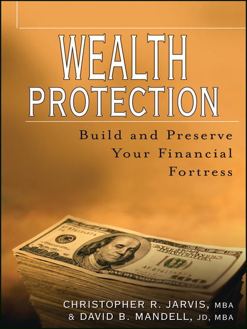 Title details for Wealth Protection by Christopher R. Jarvis - Available
